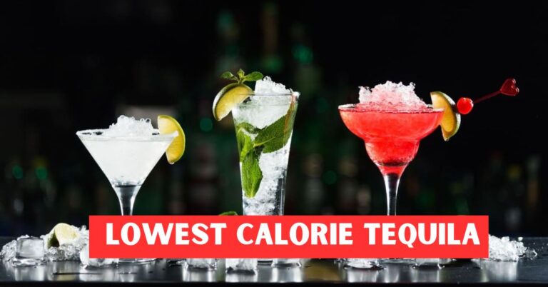 Lowest Calorie Tequila: Best Options for Health-Conscious Drinkers