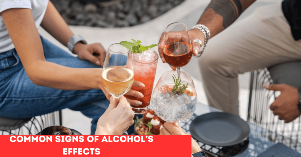 Common Signs of Alcohol’s Effects